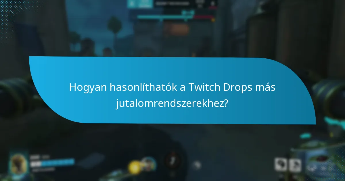Hogyan igényelhetem a Twitch Drops jutalmaimat?