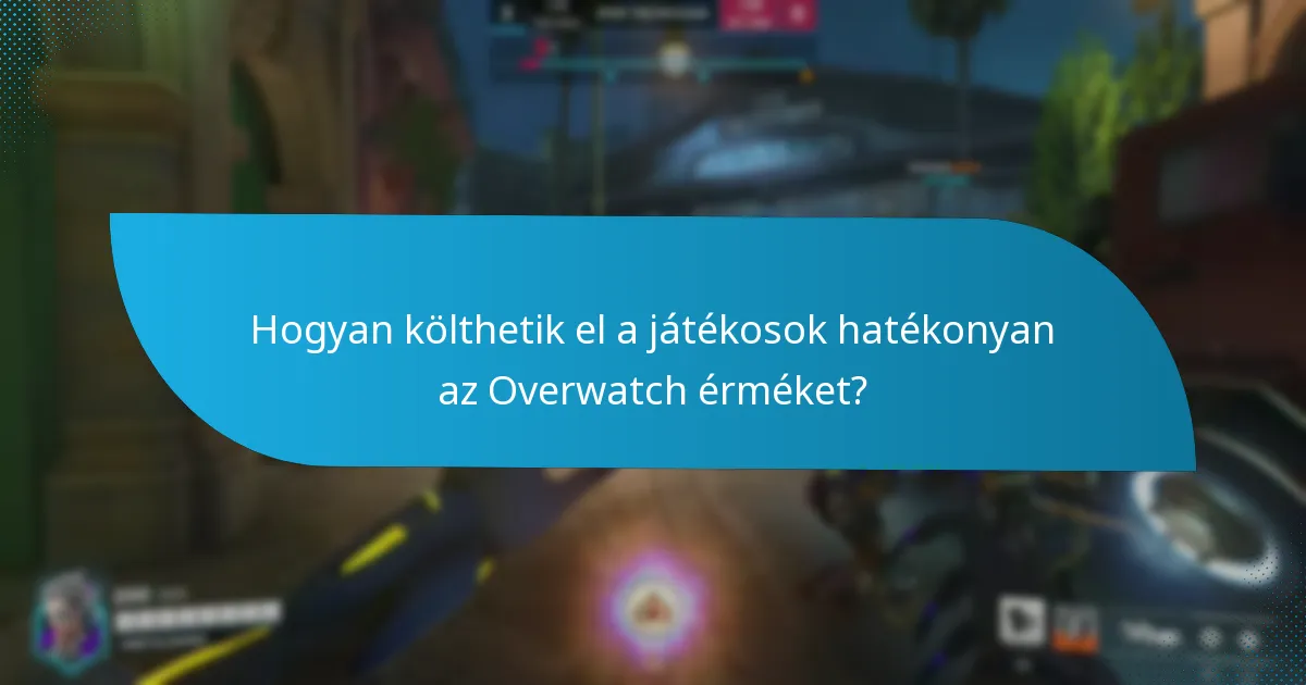 Hogyan szerezhetnek Overwatch érméket a játékosok?
