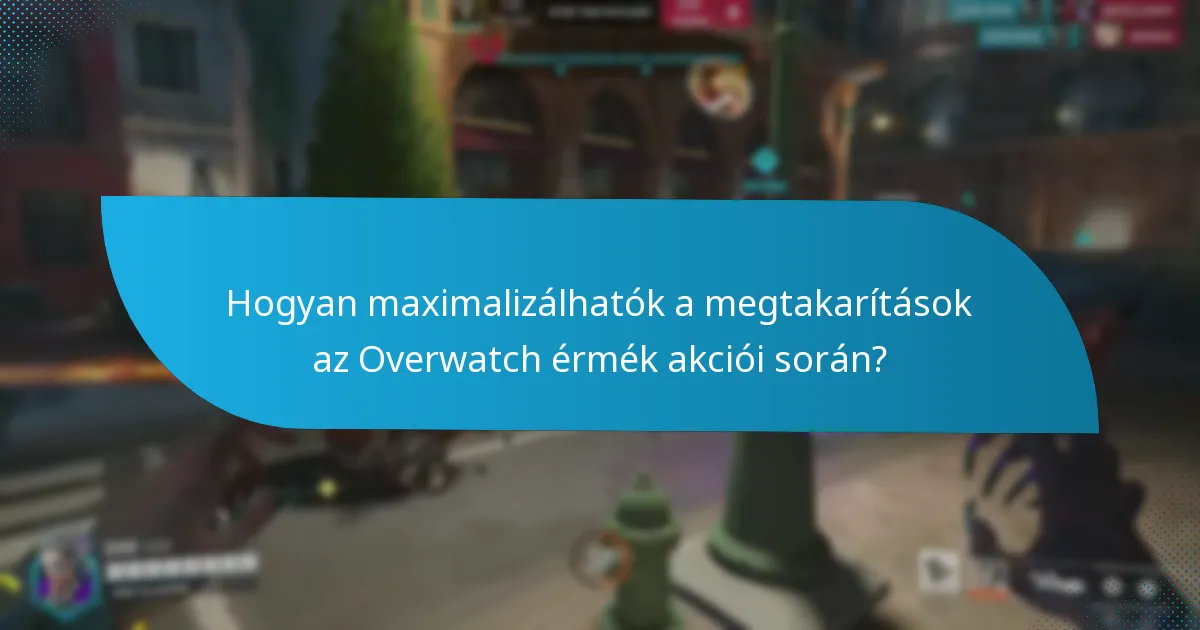 Mikor vannak az idénybeli akciók az Overwatch érmékhez?