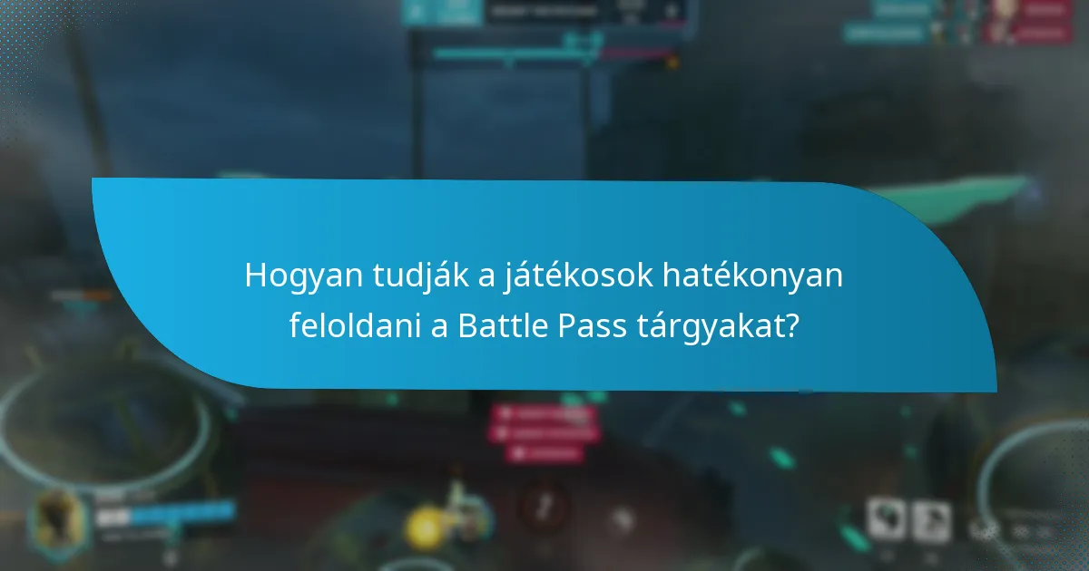 Milyen típusú tárgyakat lehet feloldani a Battle Passban?