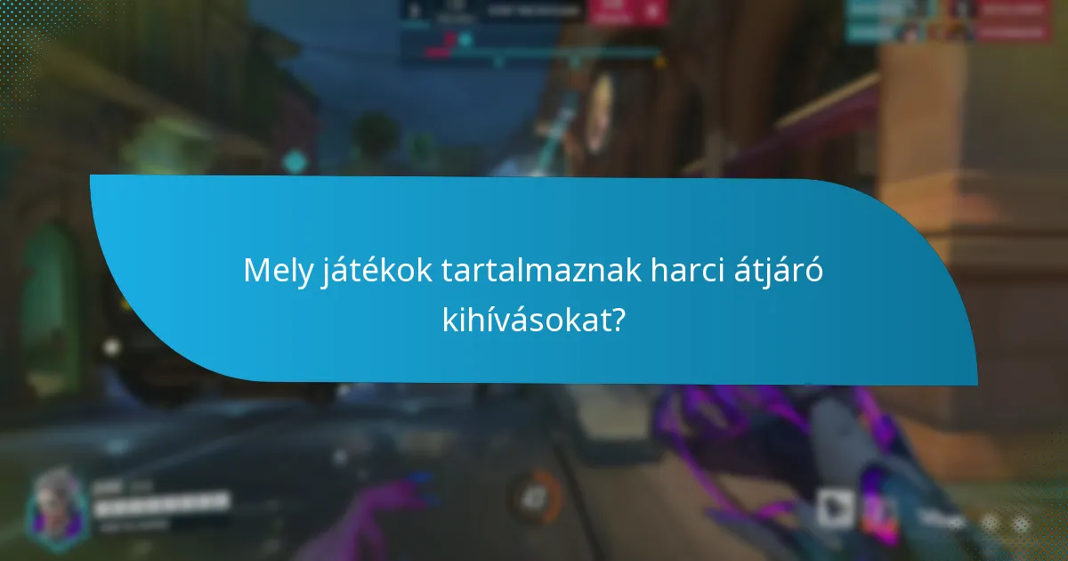 Mik a jutalmak a harci átjáró kihívások teljesítésekor?