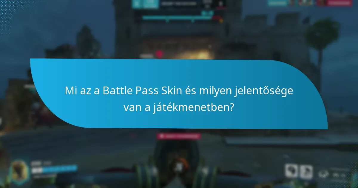Hogyan szerezhetik meg a játékosok a Battle Pass Skineket?