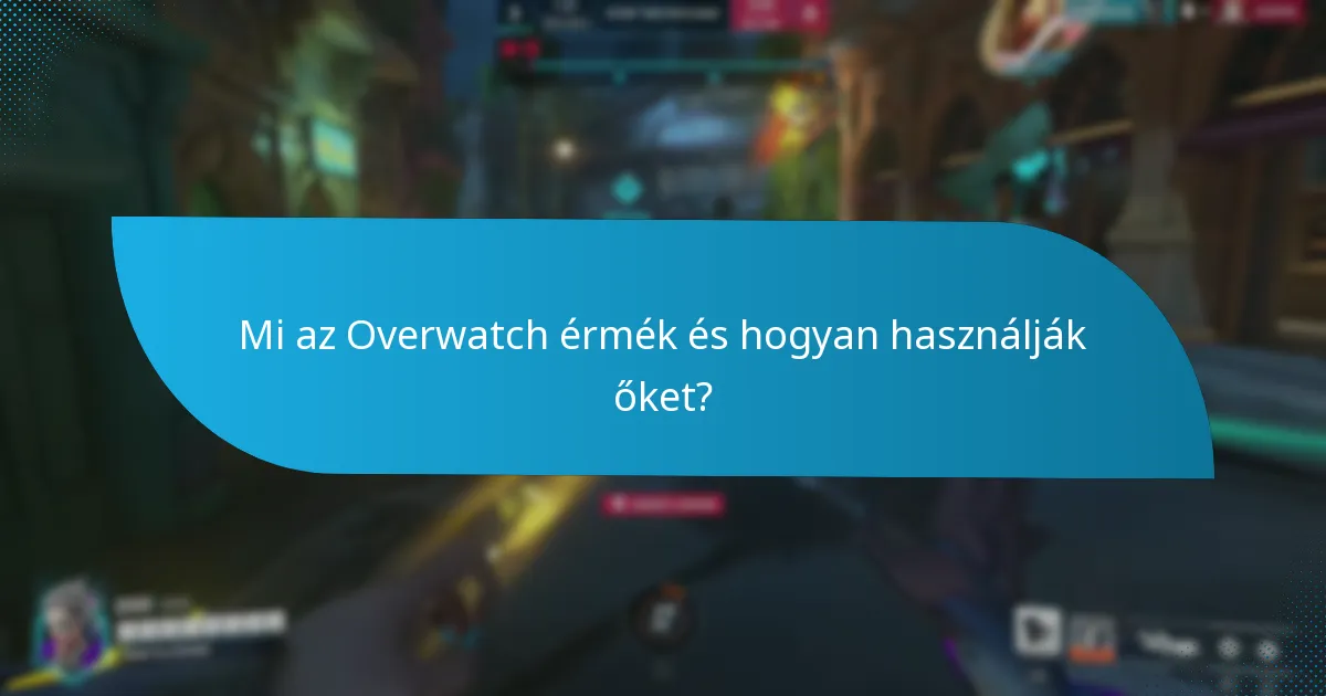 Hogyan vásárolj termékeket Overwatch érmékkel?