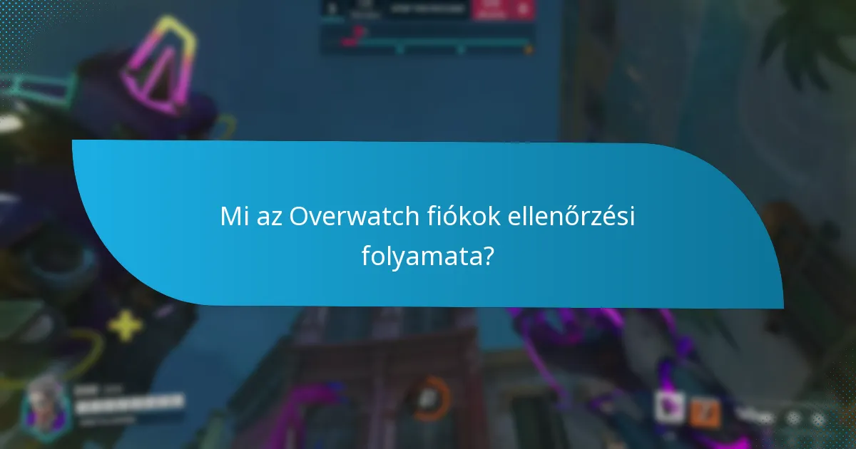 Mely biztonsági intézkedések ajánlottak az Overwatch érmék tranzakcióihoz?