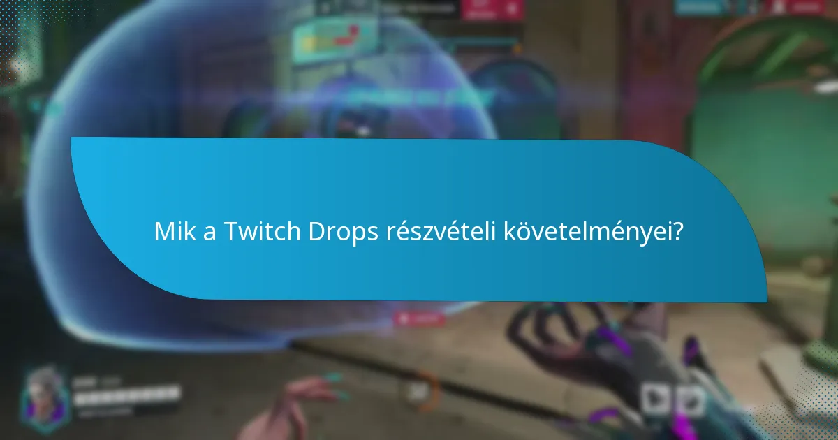 Mit tegyen, ha problémákba ütközik a Twitch Drops-szal?