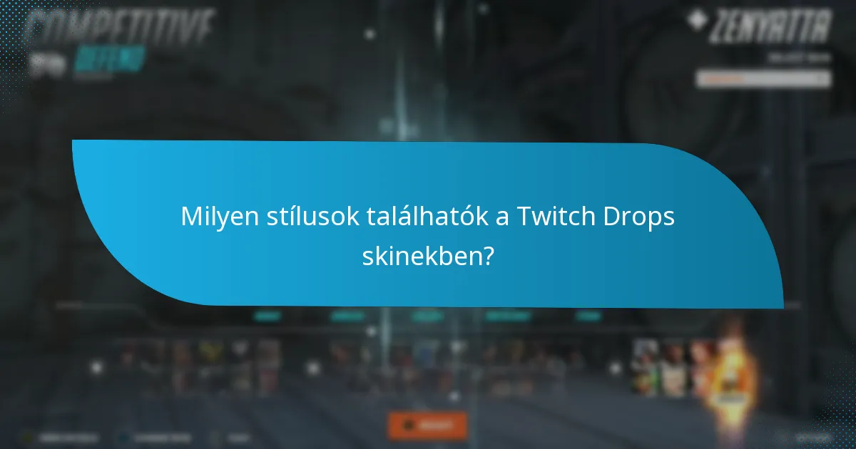 Hogyan lehet hatékonyan igényelni a Twitch Drops skineket?